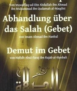 Umdah al Fiqh - Abhandlung über das Gebet - Demut im Gebet