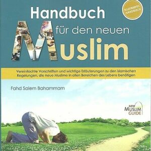 Handbuch für den neuen Muslim