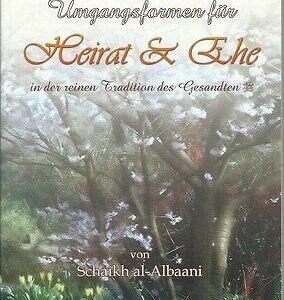 Heirat & Ehe - von Scheikh Al-Albaani (r.a)