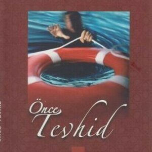 Önce Tevhid - Muhammed Nasiruddin Elbani (Türkisch)