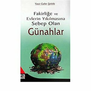 Fakirliğe ve Evlerin Yıkılmasına Sebep Olan Günahla(Türkisch)