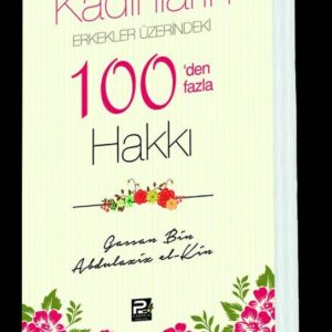 Kadınların Erkekler Üzerindeki 100'den Fazla Hakkı (Türkisch)