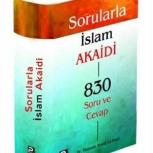 Sorularla İslam Akaidi 830 Soru Cevap (Türkisch)
