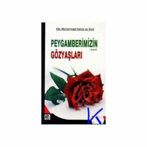 Peygamberimizin Gözyaşları  (Türkisch)