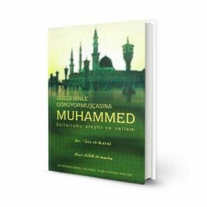 Gözlerinle Görüyormuşçasina Muhammed (Turkish)