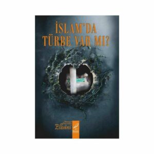 İslam'da Türbe Var mı?  (Türkisch)