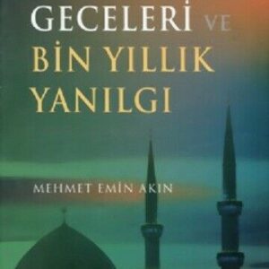 Kandil Geceleri ve Bin Yillik Yanilgi (Türkisch)