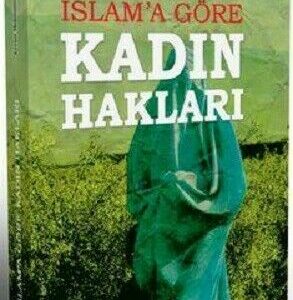 İslam'a Göre Kadın Hakları(Türkisch)