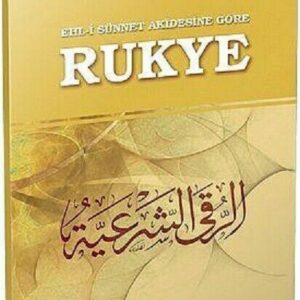 Ehl-i Sünnet Akidesine Göre Rukye  (Türkisch)