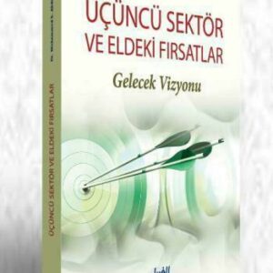 Üçüncü Sektör ve Eldeki Fırsatlar (Türkisch)