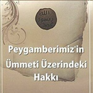 Peygamberimizin Ümmeti Üzerindeki Hakkı  (Türkisch)