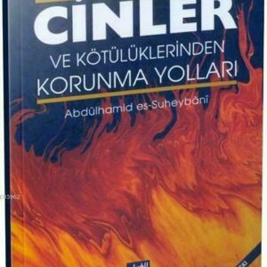 Cinler ve Kötülüklerden Korunma Yolları; Kur'an ve (Türkisch)