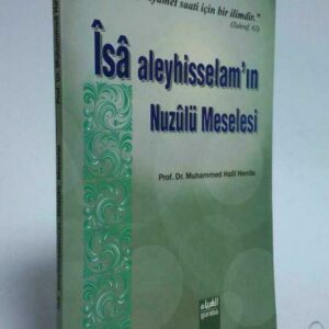 İsa Aleyhisselam’ın Nuzulü Meselesi  (Türkisch)