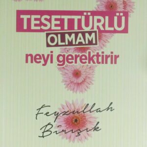 Tesettürlü Olmam Neyi Gerektirir (Türkisch)