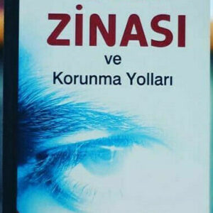 Göz Zinası ve Korunma Yolları  (Türkisch)