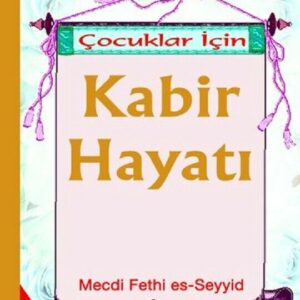 Çocuklar İçin Kabir Hayatı  (Türkisch)
