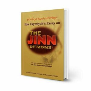 Ibn Taymiyah's Essay on the Jinn
