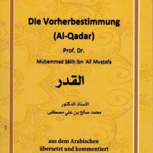 Die Vorherbestimmung (al-Qadar)
